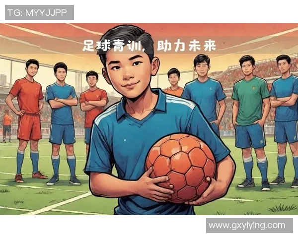 南粤足球明星训练营助力青少年成长与梦想实现的足球之路 南粤足球明星训练营助力青少年成长与梦想实现的足球之路